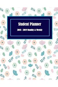 Student Planner 2018-2019 Weekly & Monthly