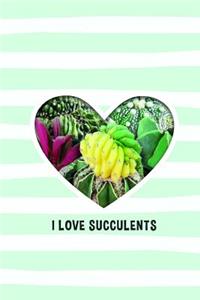 I Love Succulents