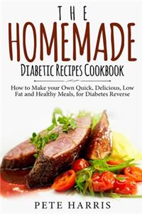 Homemade Diabetic Recipes Cookbook