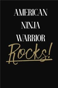 American Ninja Warrior Rocks!