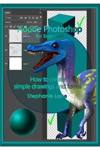 Adobe Photoshop for Beginners