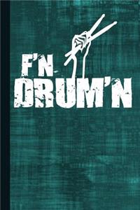 F'n Drum'n