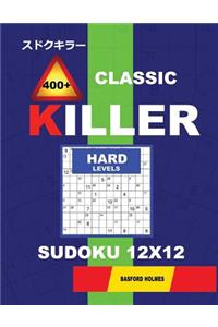 Сlassic 400 + Killer Hard levels sudoku 12 x 12