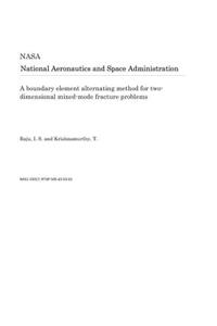 A Boundary Element Alternating Method for Two-Dimensional Mixed-Mode Fracture Problems