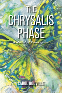 Chrysalis Phase