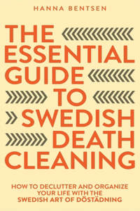 Essential Guide to Swedish Death Cleaning