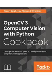 OpenCV 3 Computer Vision with Python Cookbook