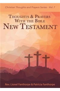 Thoughts and Prayers with the Bible