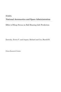 Effect of Hoop Stress on Ball Bearing Life Prediction