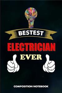 Bestest Electrician Ever