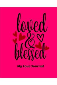 Loved and Blessed