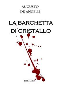 La Barchetta Di Cristallo