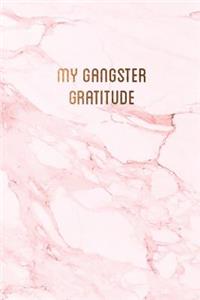 My gangster gratitude