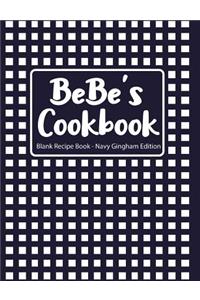 Bebe's Cookbook Blank Recipe Book Navy Gingham Edition