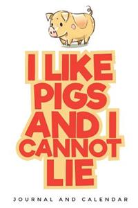 I Like Pigs and I Cannot Lie