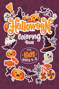 HALLOWEEN COLORING BOOKS FOR KIDS ages 4-8: Children Coloring and Activity Workbooks for Kids: Boys, Girls and Toddlers