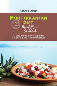 Mediterranean Diet Meal Plan Cookbook