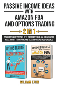 Passive Income Ideas with Amazon Fba and Options Trading 2 in 1