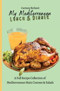 My Mediterranean Lunch & Dinner