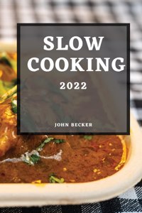 Slow Cooking 2022