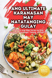 Ang Ultimate Karanasan May Natatanging Gulay