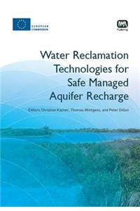 Water Reclamation Technologies for Safe Managed Aquifer Recharge