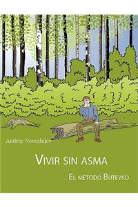 Vivir Sin Asma - El Método Buteyko