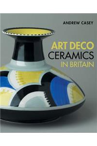 Art Deco Ceramics in Britain