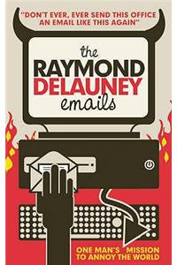 The Raymond Delauney Emails