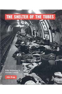 The Shelter of the Tubes