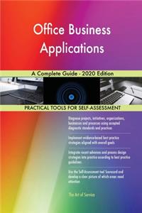 Office Business Applications A Complete Guide - 2020 Edition