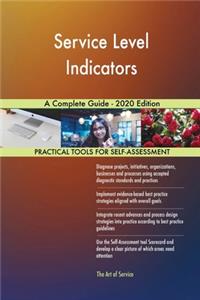 Service Level Indicators A Complete Guide - 2020 Edition