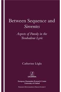 Between Sequence and Sirventes