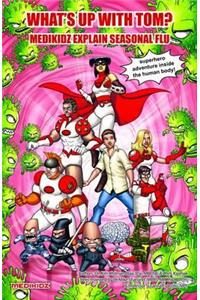 Medikidz Explain Seasonal Flu