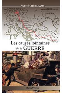 Les causes lointaines de la guerre