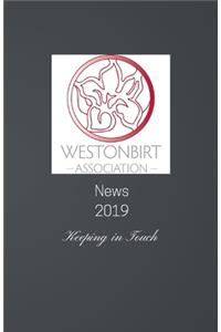 Westonbirt Association News 2019