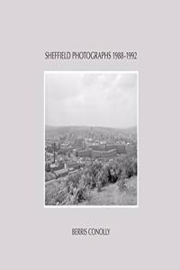 Sheffield Photographs 1988-1992