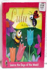Lulu The Ladybug Learns The Days Of The Week!