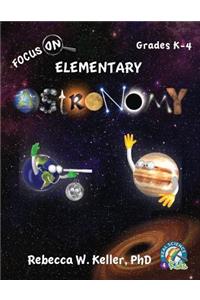 Focus on Elementary Astronomy Student Textbook