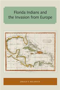 Florida Indians and the Invasion from Europe