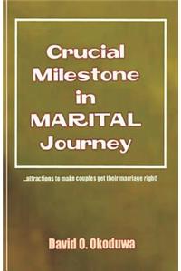 Crucial Milestone in MARITAL Journey