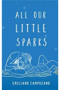 All Our Little Sparks