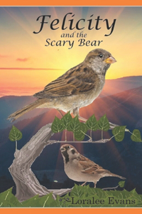 Felicity and the Scary Bear