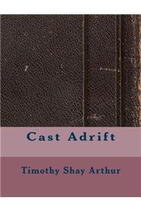 Cast Adrift