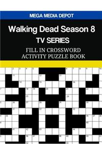 Walking Dead Season 8 TV Series Fill In Crossword Activity Puzzle Book