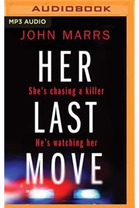 Her Last Move