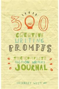 300 Creative Writing Prompts