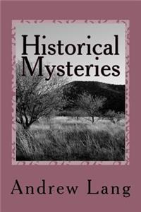 Historical Mysteries