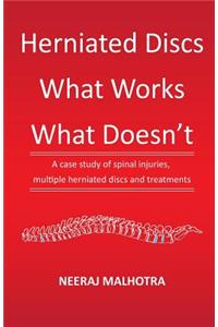 Herniated Discs - What Works & What Doesn't