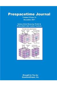 Prespacetime Journal Volume 8 Issue 14